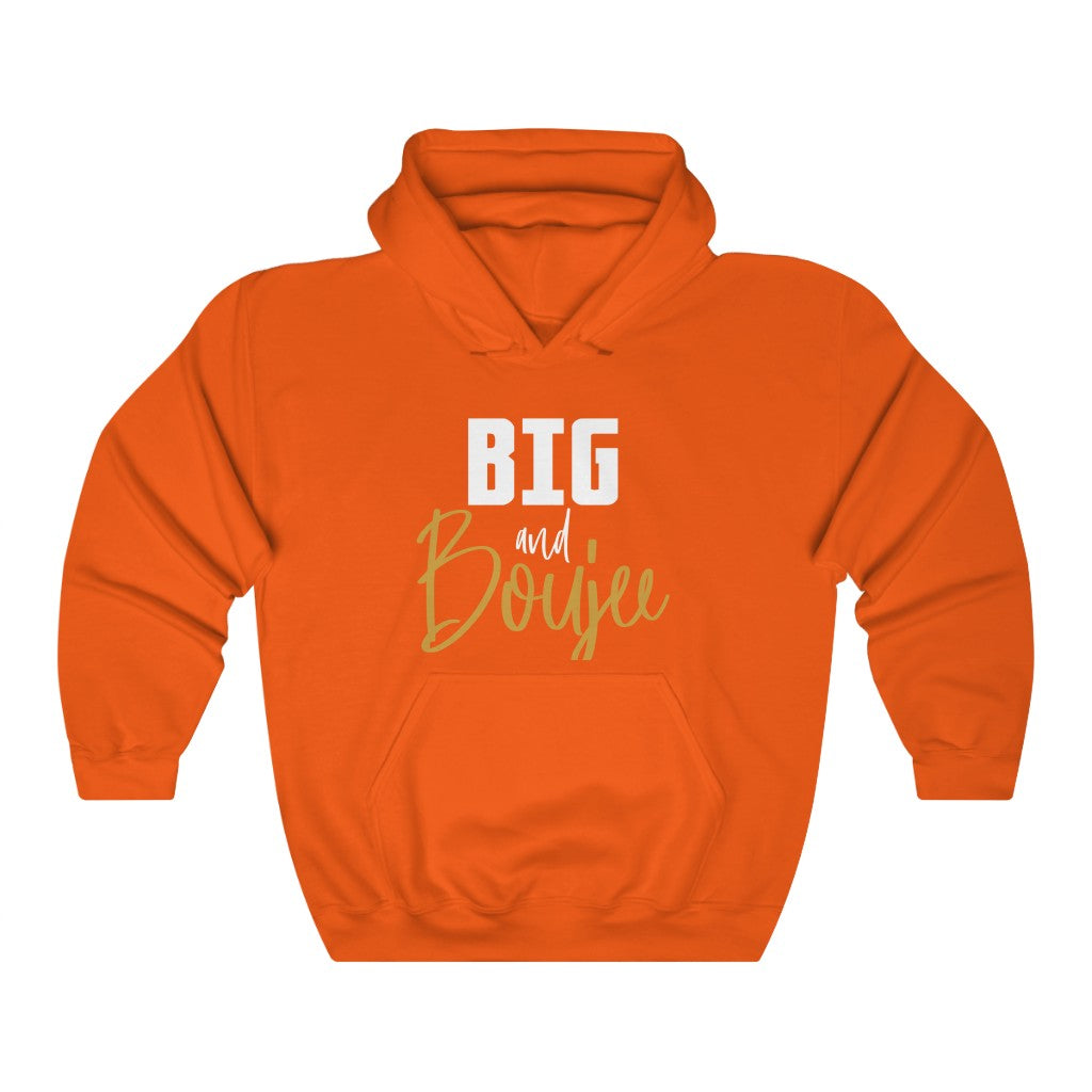 Big and Boujee Hoodie