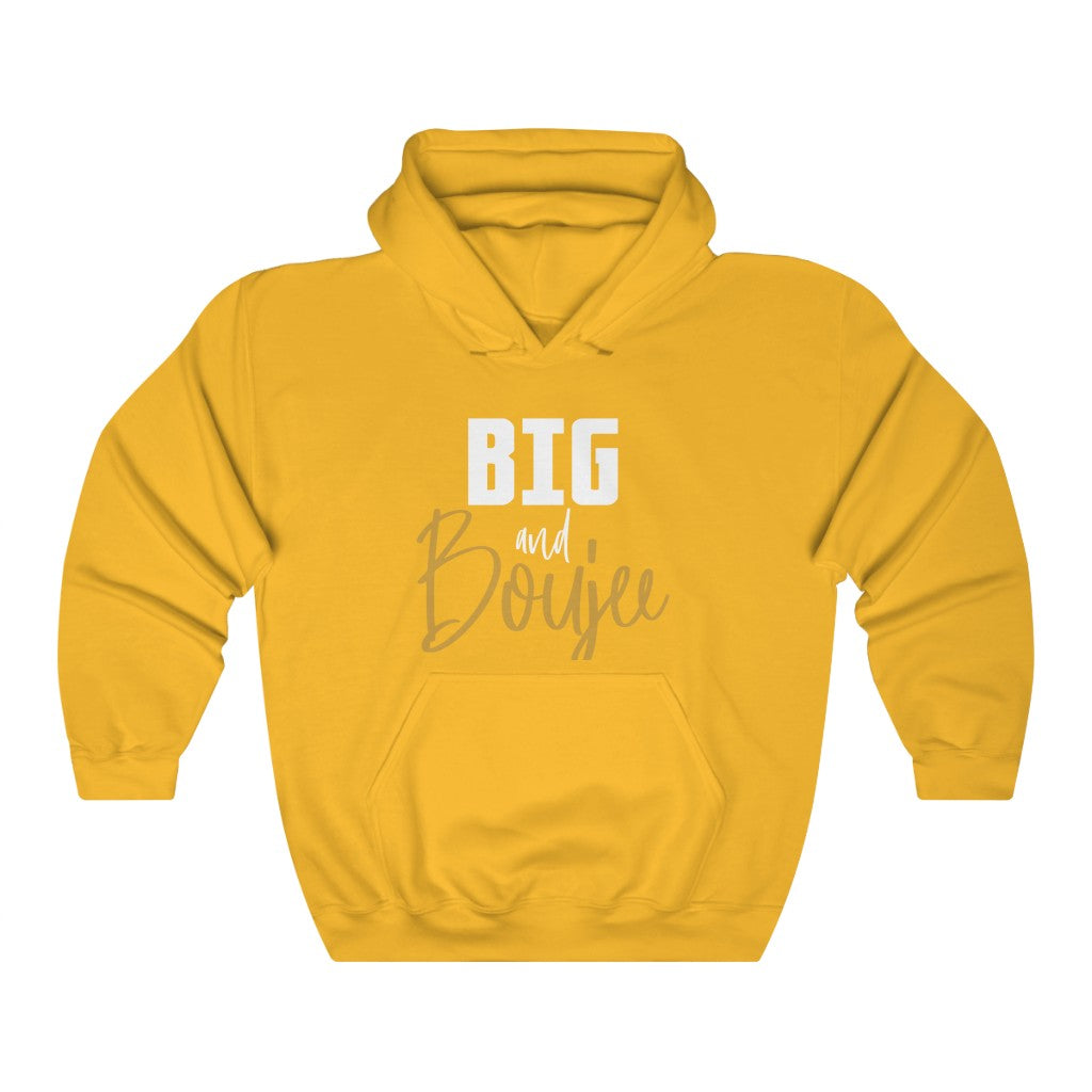 Big and Boujee Hoodie