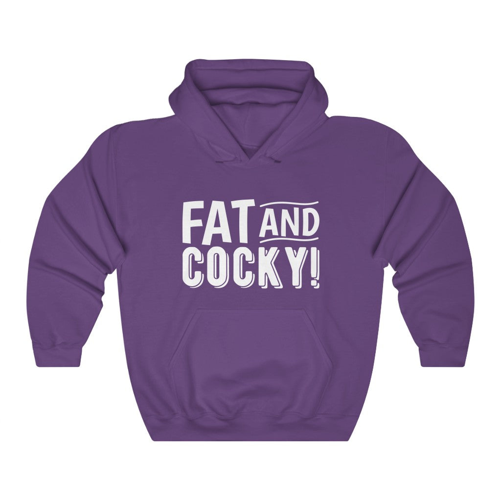 Fat and Cocky Hoodie
